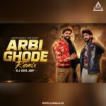 ARBI GHODE (DESI BHANGRA MIX) DJ GRS JBP