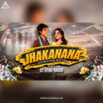 JHAKANANA (SAMBALPURI STYLE) DJ VENU NGR – FEEL THE RHYTHM 2026
