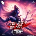 BAM BHOLA BAM BHOLA (REMIX) DJ C2 OFFICIAL & MR. SK