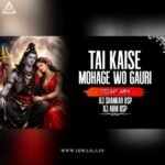 TAI KAISE MOHAGE WO GAURI (TRAP MIX) DJ SHANKAR BSP X DJ ABHI BSP